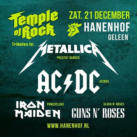 ZATERDAG 21 DECEMBER - TEMPLE OF ROCK (TRIBUTEFESTIVAL) - DE HANENHOF GELEEN - AANVANG 17.00 U